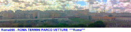 955) Fotografia: Roma Termini Parco Vetture (Circolare: 03-2022)